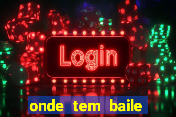 onde tem baile hoje em joinville